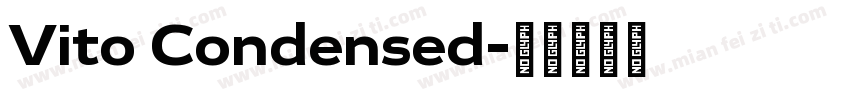 Vito Condensed字体转换